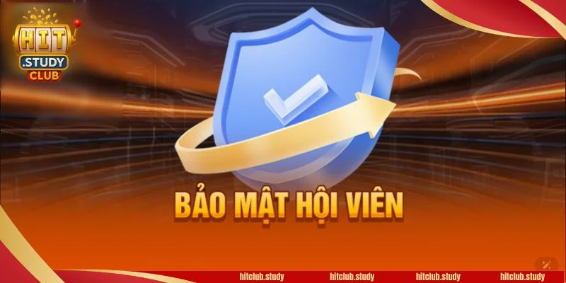 Bảo mật luôn là số 1 của sân chơi HITCLUB. 